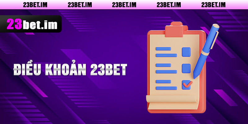 Điều Khoản Dịch Vụ Tại 23Bet